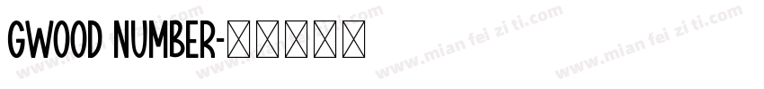 GWood Number字体转换